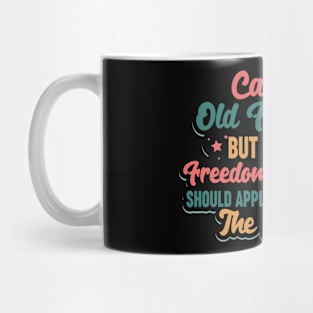 Call Me Old Fashioned Free Speech 4th July Mug